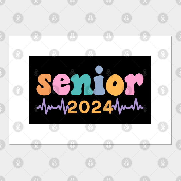 Groovy Senior 2024 Class of 2024 Graduation Senior 2024 Posters and